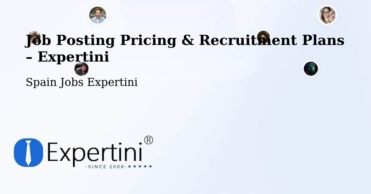 Job Posting Pricing & Recruitment Plans – Oviedo - Oviedo, Spain Jobs Expertini